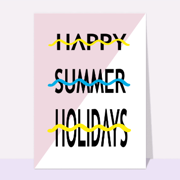carte de vacances : Happy summer holidays vaguelettes