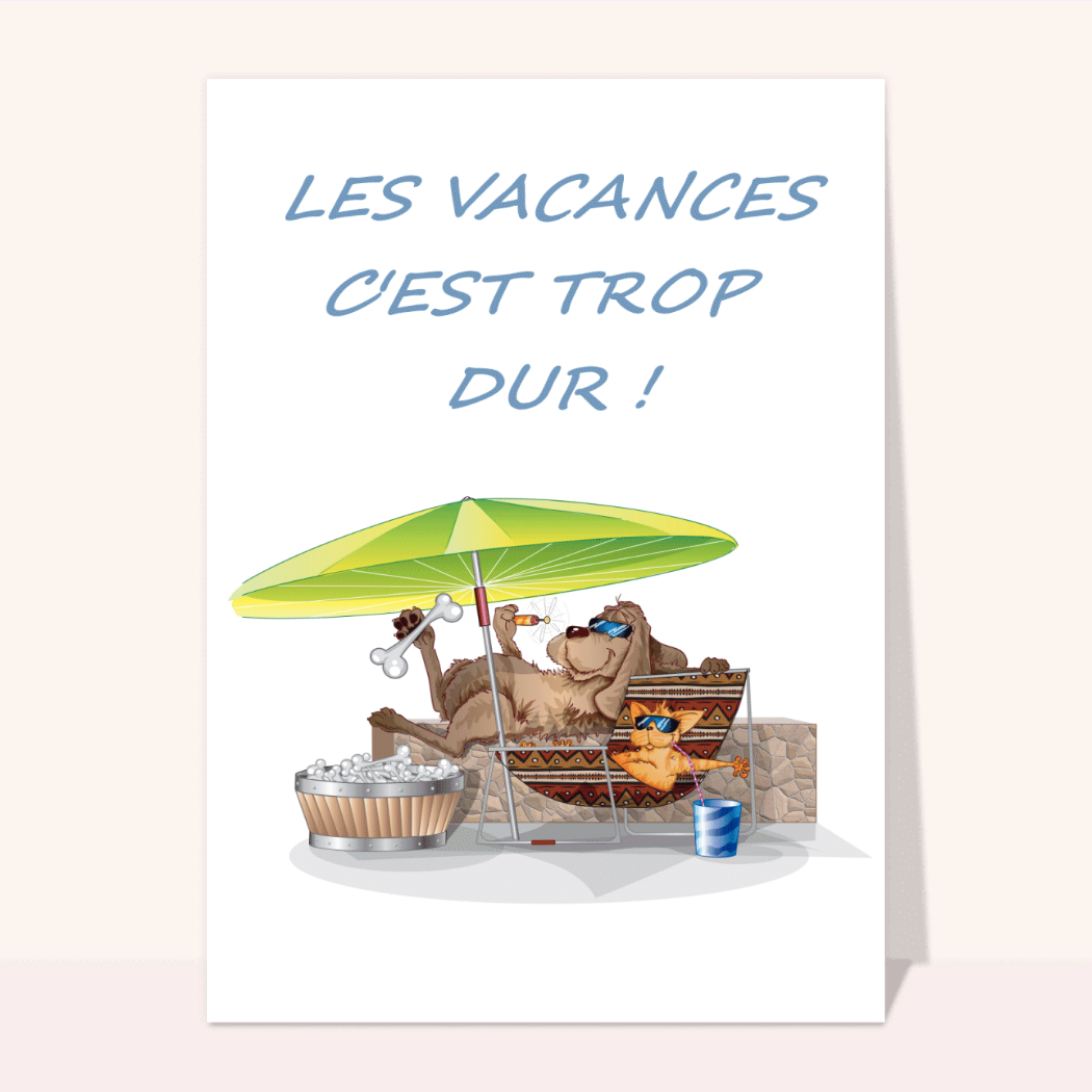 Les Vacances En Mode Farniente Et Humour Carte De Vacances les-vacances-en-mode-farniente-et-humour-carte-de-vacances