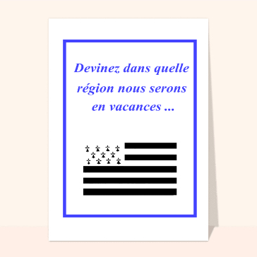 Devinez notre region de vacances