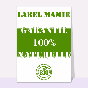 Label mamie 100% naturelle