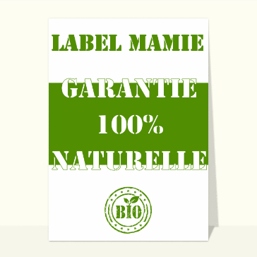 Label mamie 100% naturelle