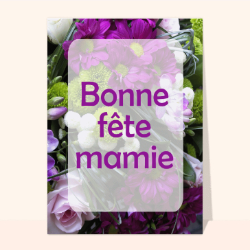Bonne fête mamie