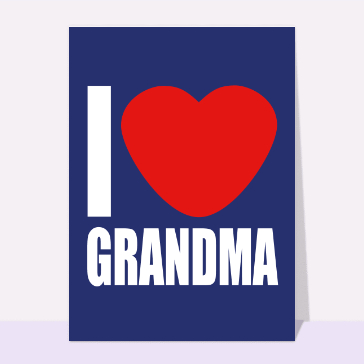 carte fête des grand-mères : I love Grandma comme à New York