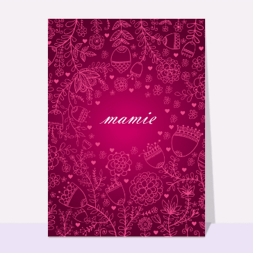carte fête des grand-mères : Mamie et des fleurs roses