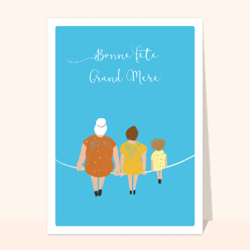 carte fête des grand-mères : 3 générations de femmes
