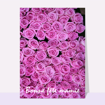 Plein de fleurs bonne fete mamie