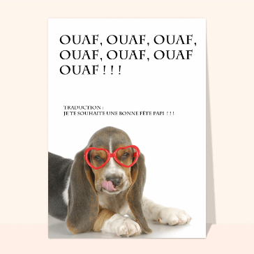 Bonne fête papi en langue chien