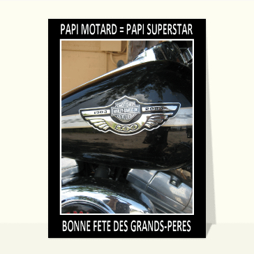 Fête de papy : Papi motard papi superstar