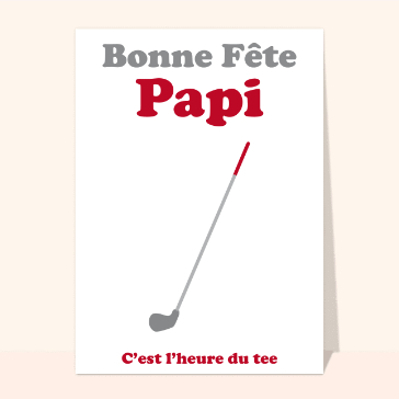 Bonne fête papi golfeur