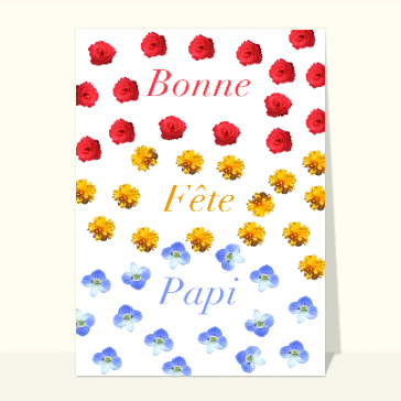 carte de fête des grands-pères : Fleurs en trois couleurs