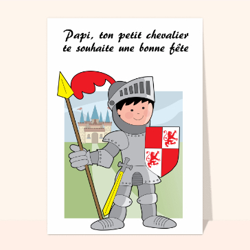 carte de fête des grands-pères : Bonne fête papi petit chevalier