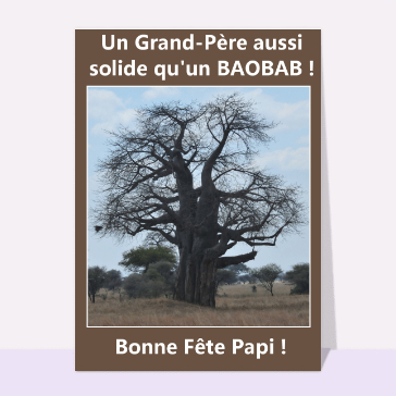 carte de fête des grands-pères : Grand-père solide comme un baobab