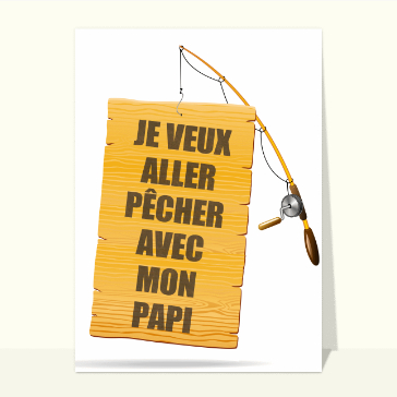 carte de fête des grands-pères : Pêcher avec mon papi