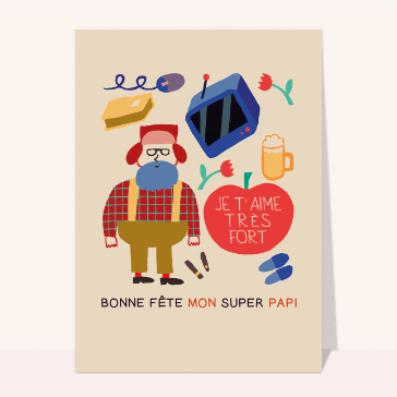 carte de fête des grands-pères : Bonne fête mon super papi