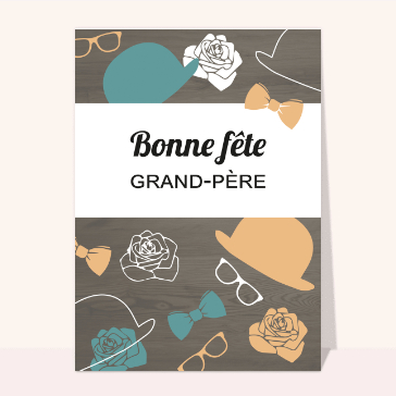 carte de fête des grands-pères : La chapeau de grand-père
