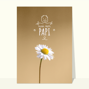 carte de fête des grands-pères : Une pâquerette pour mon papi