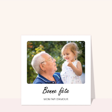 Bonne fête papy d`amour simple et sobre