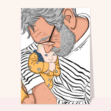 carte de fête des grands-pères : Câlin entre un papi et une bébé