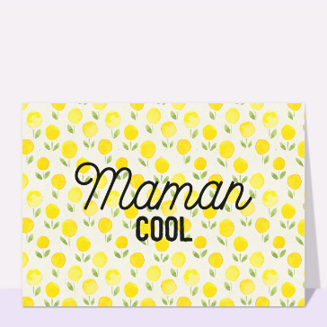 Carte Bonne fête maman cool