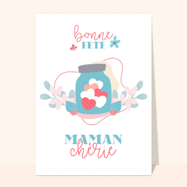 Carte Bonne fête maman chérie