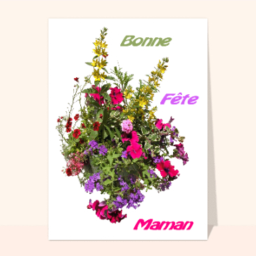 Carte fête des mères avec des fleurs : Corbeille de fleurs