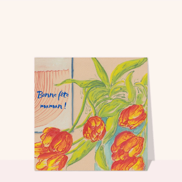 Carte Jolies tulipes pour une bonne fête maman