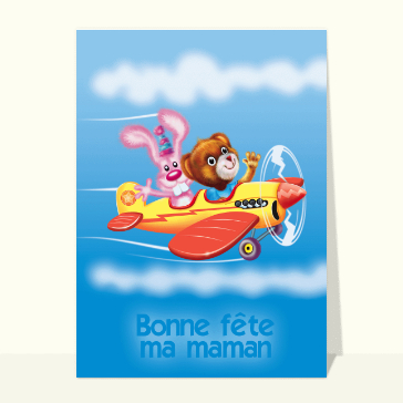Carte fête des mères pour enfant : Le petit avion bonne fête ma maman