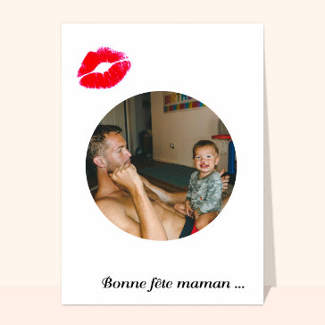 Carte bonne fête maman personnalisée : Bisous maman