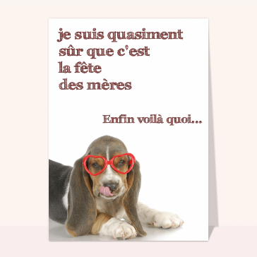 Je suis sûr que c'est la fête des mères