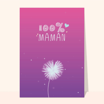 100% maman pour la fête des mères