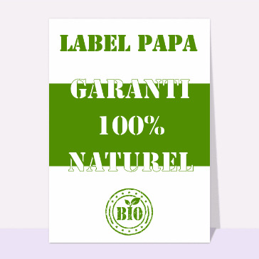 Label papa garanti naturel