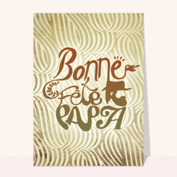 Bonne fête papa