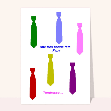 carte de fête des pères : Bonne fete papa et cravates
