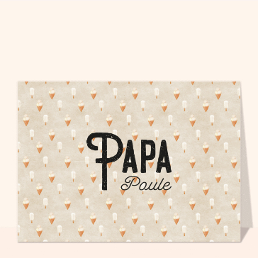 Bonne fête papa poule