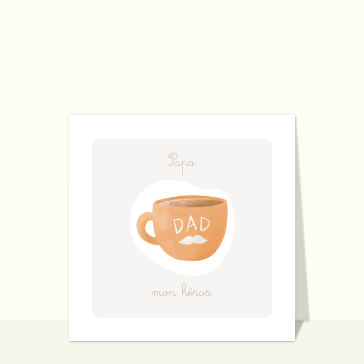 Carte Papa mon héros