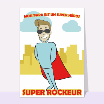 Papa Super Rockeur