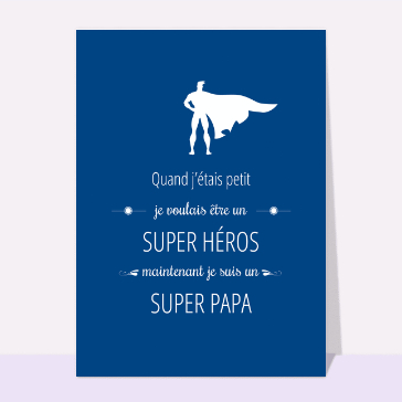 Super héro super papa Cartes mon papa est un super héros