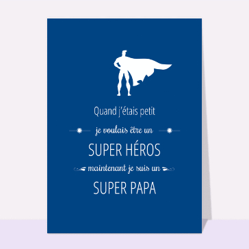 Carte Super héro super papa