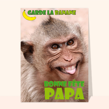 Garde la banane petit singe Cartes fête des pères et animaux