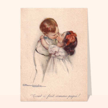 Tout à fait comme papa
