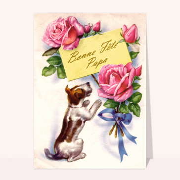 Carte ancienne fête des pères : Le chien et les roses