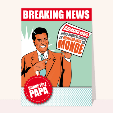 Breaking News : le meilleur papa du monde