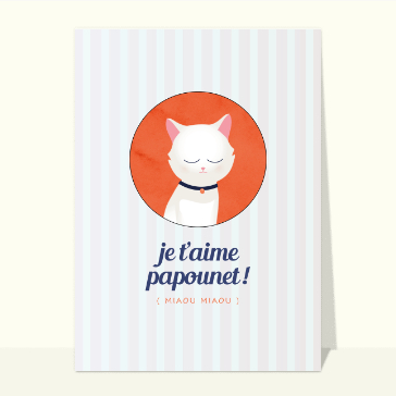 Je t'aime papounet
