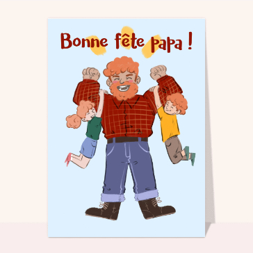 Carte Bonne fête papa costaud