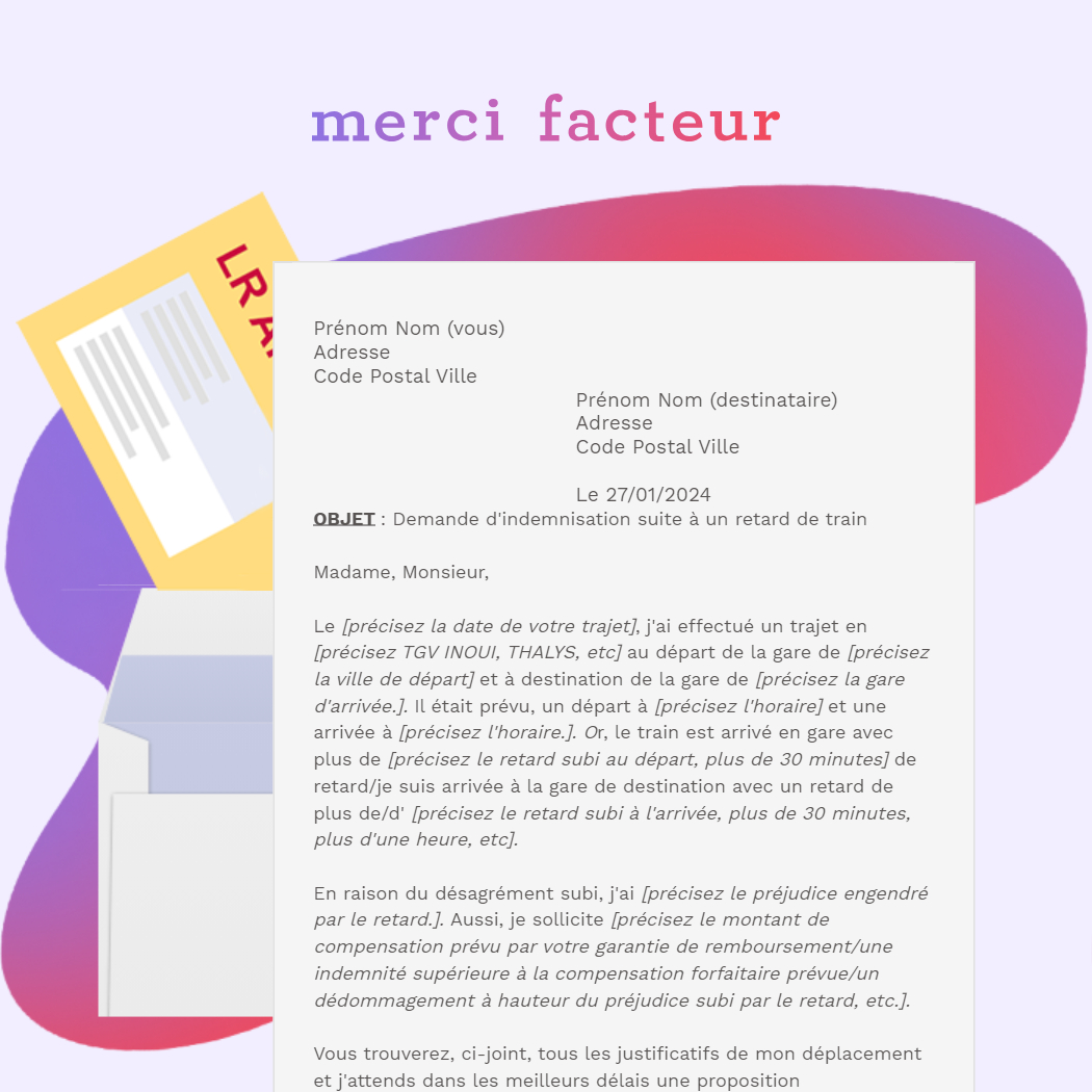 lettre de demande d'indemnisation suite à un retard de train SNCF en LRAR