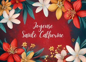 carte Bouquet de fleurs éclatantes pour salue Catherine 