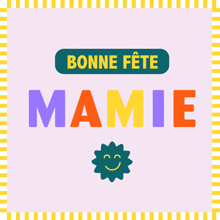carte Mamie, une fête pleine de couleurs joyeuses 