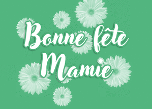 carte Fête florale pleine de douceur pour Mamie 