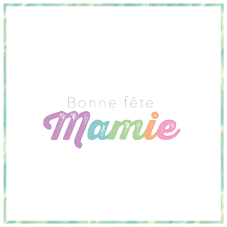 carte Bonne fête Mamie en couleurs pastel 