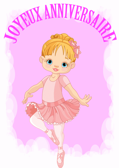 Carte Joyeux Anniversaire Petite Danseuse Envoyer Une Vraie Carte Anniversaire Enfant Des 0 99 Merci Facteur